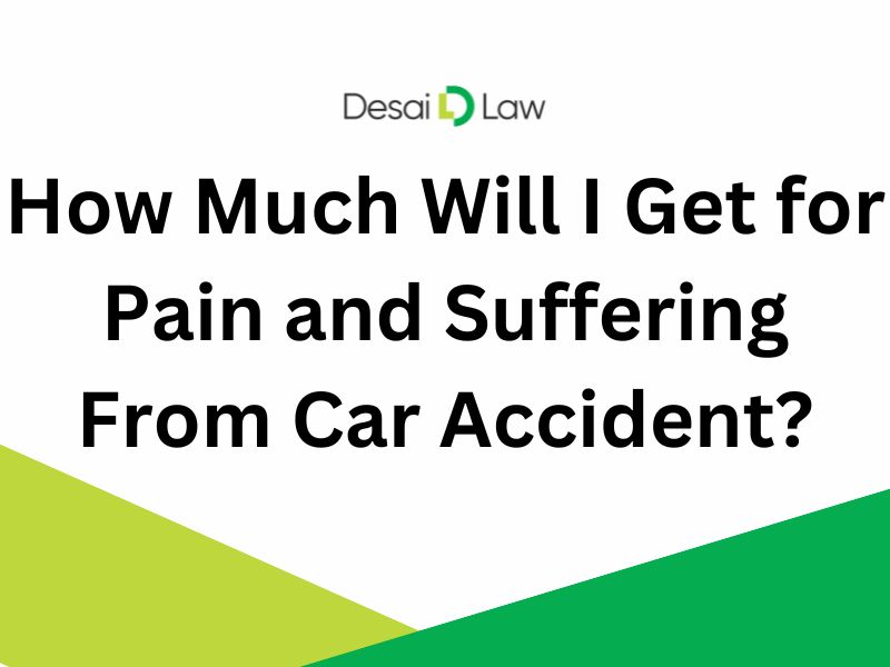 How Much Will I Get for Pain and Suffering From a Car Accident?