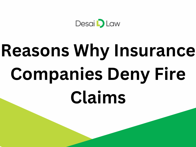 Reasons Why Insurance Companies Deny Fire Claims